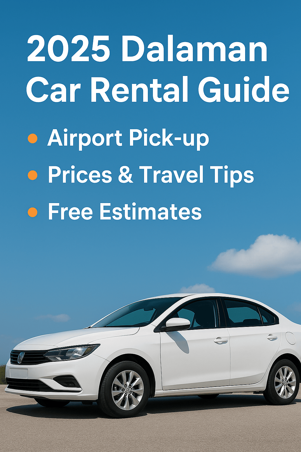 2025 Dalaman Car Rental Guide: Your Complete Travel Companion