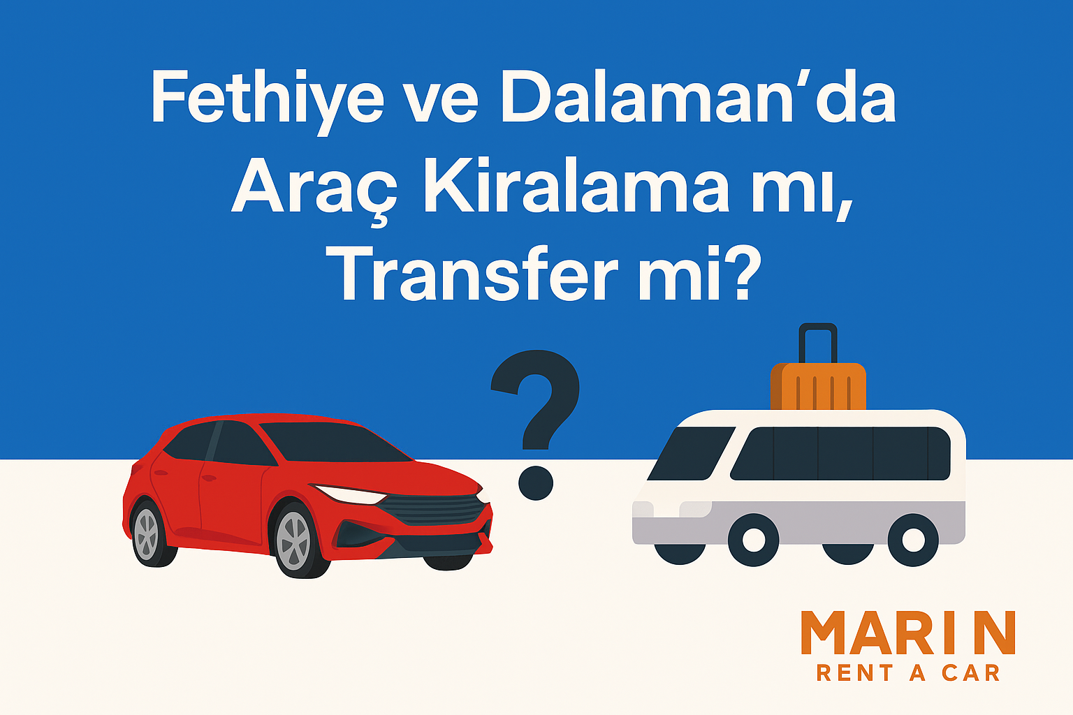 Аренда автомобиля или трансфер в Фетхие и Даламане — что выгоднее?